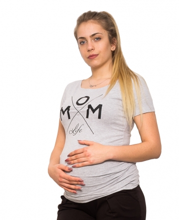 Be MaaMaa Těhotenské triko Mom Life - šedá, vel. M